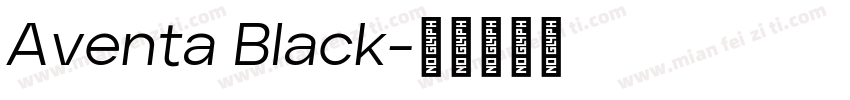 Aventa Black字体转换
